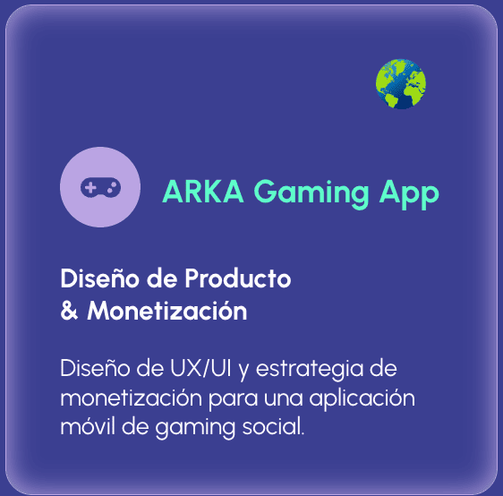 Diseño de Producto y Monetización, a nivel Global.